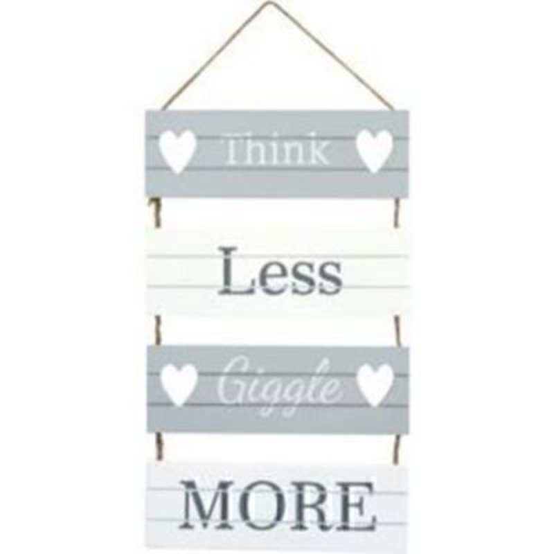 'Think less, giggle more' Slatted Plaque by Transomnia. Grey and white shabby chic style wall plaque made from slatted wood and tied together with twine. A lovely happy sign for any age. Size: 30 x 18 x 0.8cm